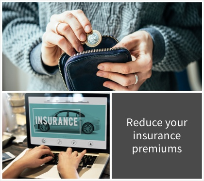 Reduce your insurance premiums